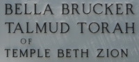 Wording on building saying Bella Brucker Talmud Torah.